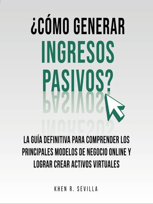 cover image of ¿Cómo Generar Ingresos Pasivos?